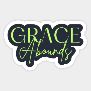 Grace Abounds Sticker